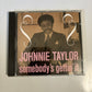 Johnnie Taylor - Somebody's Gettin' It (CD, 1989) Funk/Soul CHARLY 160