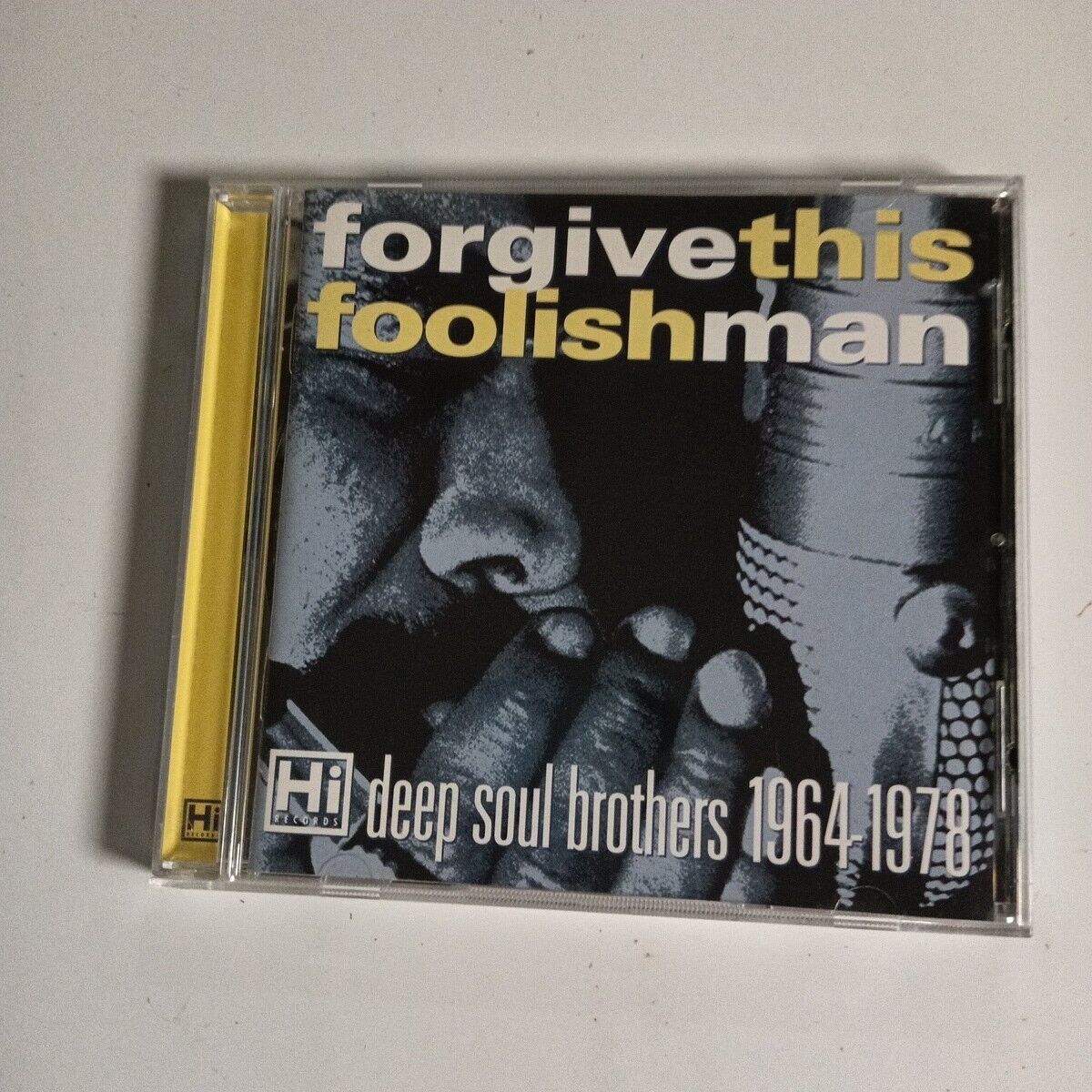 Forgive this Foolish Man: Hi Records' Deep Soul Brothers 1964-1978 (CD 2003)