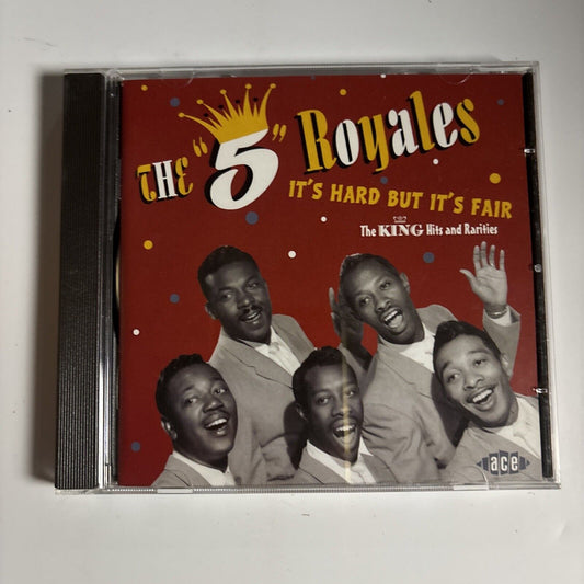 The "5" Royales – It's Hard But It's Fair, The King Hits And Rarities (CD, 2005)