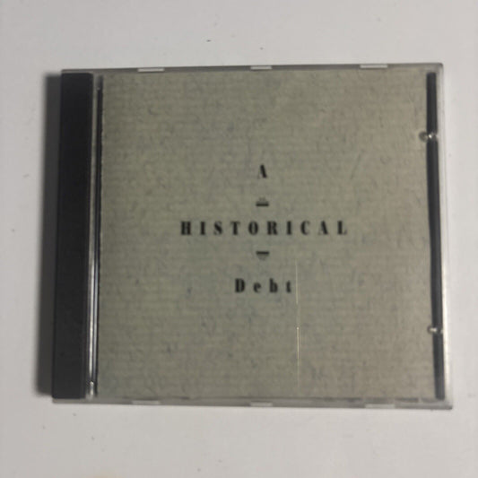 A Historical Debt (CD, 1991) HIST 1 CD
