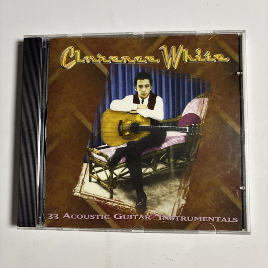 Clarence White – 33 Acoustic Guitar Instrumentals (CD, 2003) SZCD 2-6023-2