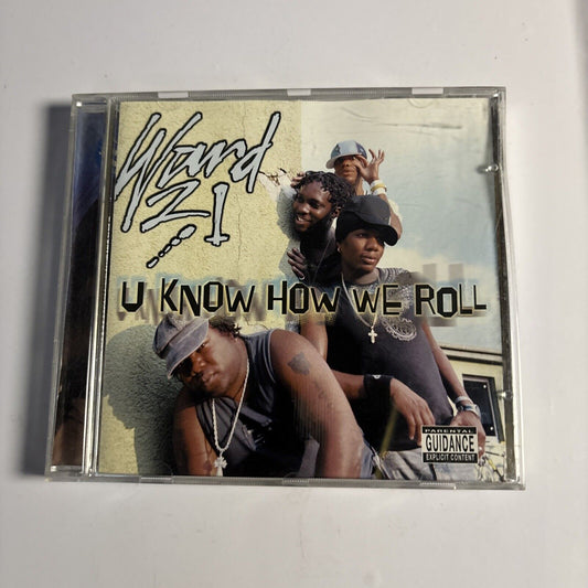 Ward 21 – U Know How We Roll (CD, 2003) GRELCD 272