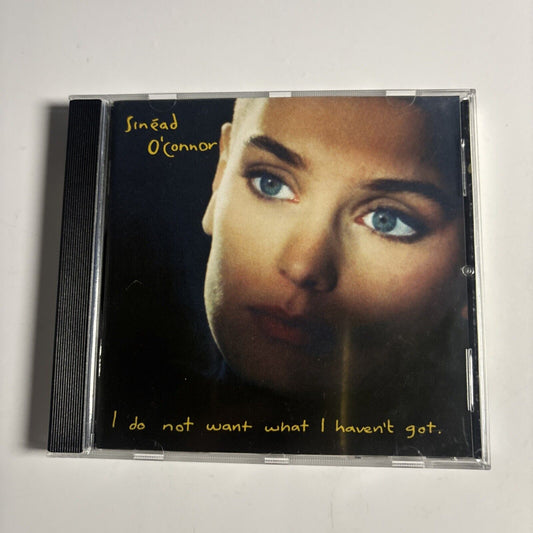 Sinéad O'Connor – I Do Not Want What I Haven't Got (CD, 1990)