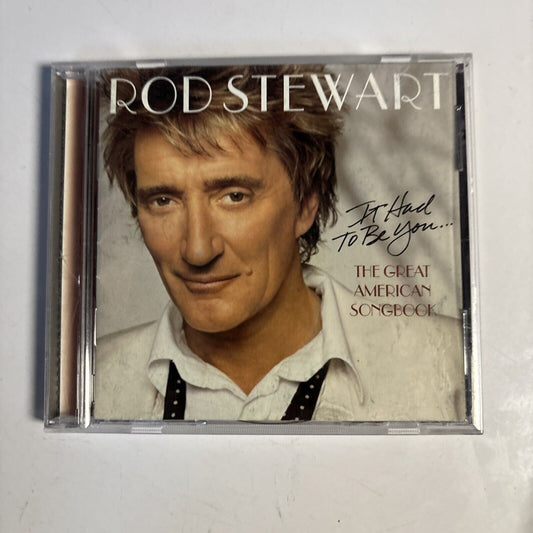 Rod Stewart – It Had To Be You... The Great American Songbook (CD, 2002)