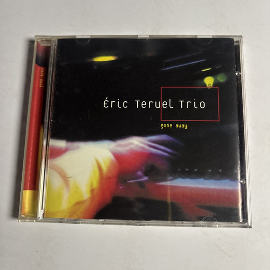 Eric Teruel Trio – Gone Away (CD, 2002) France 640102 2