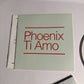 Phoenix – Ti Amo (CD, 2017) Japan WPCR-17642