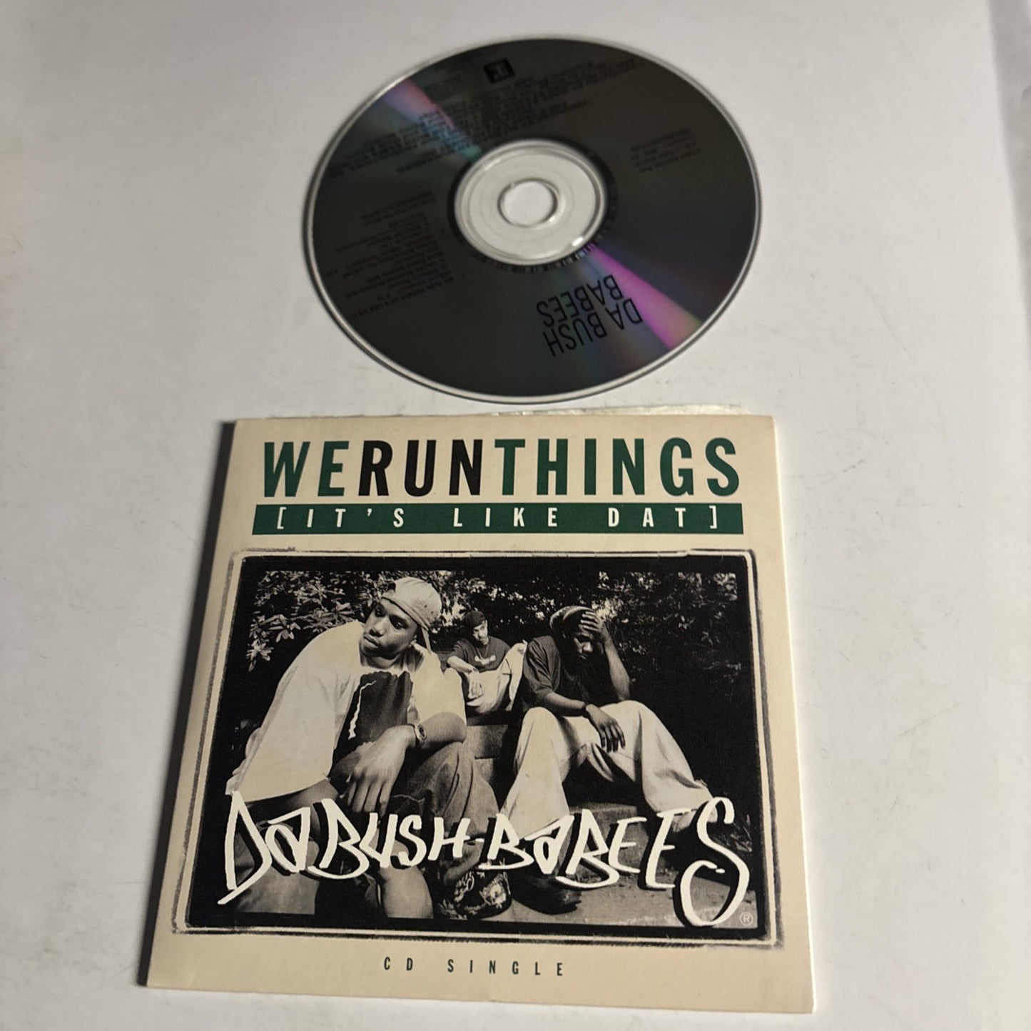 Da Bush Babees – We Run Things (It's Like Dat) / Original (CD 1994) US 9 18069-2