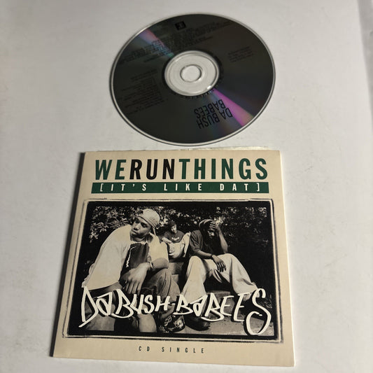 Da Bush Babees – We Run Things (It's Like Dat) / Original (CD 1994) US 9 18069-2