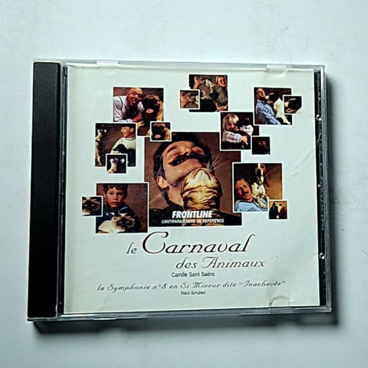 Le Carnaval Des Animaux - La Symphonie N°8 En Si Mineur Dite Inachevée CD