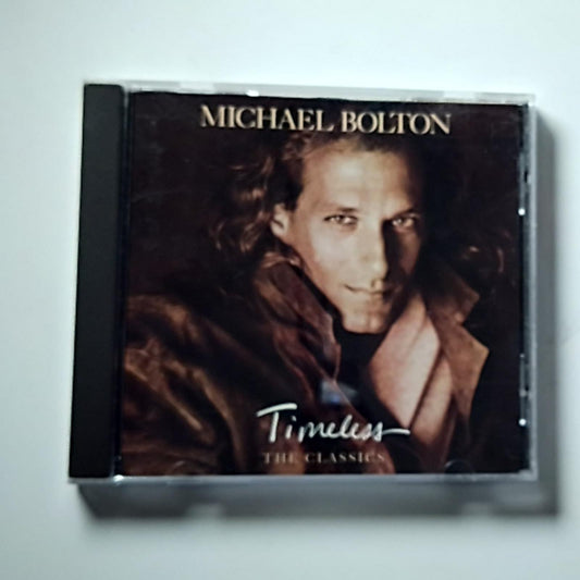 Michael Bolton – Timeless (The Classics) (CD, 1992) Australia 472302 2