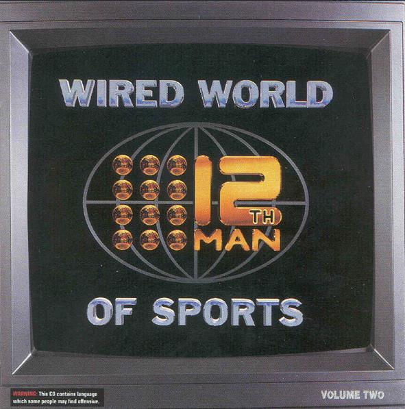 The 12th Man – Wired World Of Sports (Volume Two) (CD, 1994) Australia 8320992