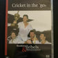Cricket In The 80's - Rookies, Rebels And Renaissance (DVD, 2004) Allan Border
