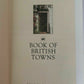 AA Book of British Towns First Edition 1979 by Drive Publications Ltd