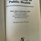 Introduction To Public Health By Mary-Jane Schneider 2000