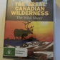 The Great Canadian Wilderness: Wild Shore, The Great Divide, Land Of Extreme DVD