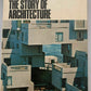 The Story Of Architecture - The Marshall Cavendish Learning System (1969)