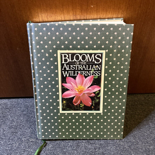 Blooms of the Australian Wilderness by Leo Meier Dennis Hearne 1984 Hardcover