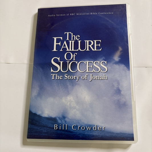 The Failure Of Success - The Story Of Jonah By Bill Crowder CD