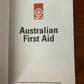 Australian First Aid 2007 by St John Ambulance Australia (Paperback, 2007)