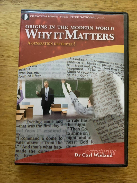 Origins In The Modern World Why It Matters (DVD) Dr. Carl Wieland