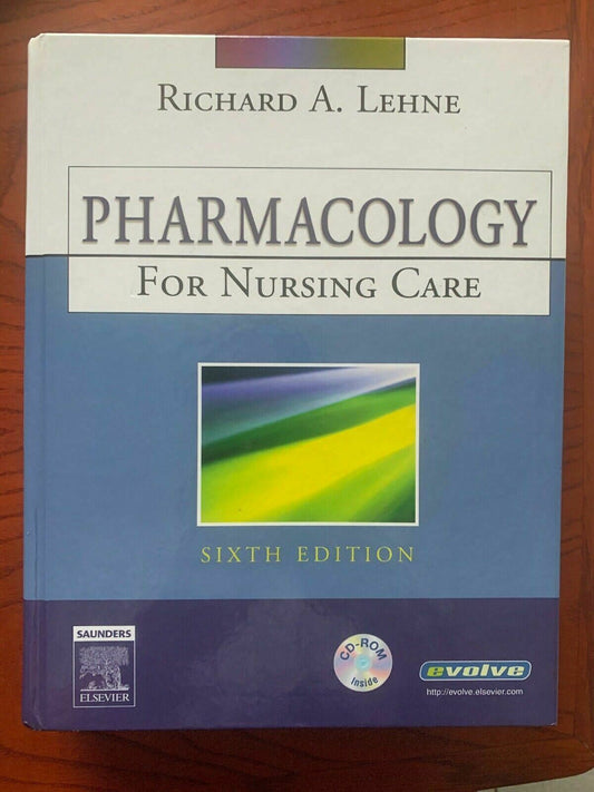 Pharmacology for Nursing Care by Richard A. Lehne Hardback textbook 6th edition