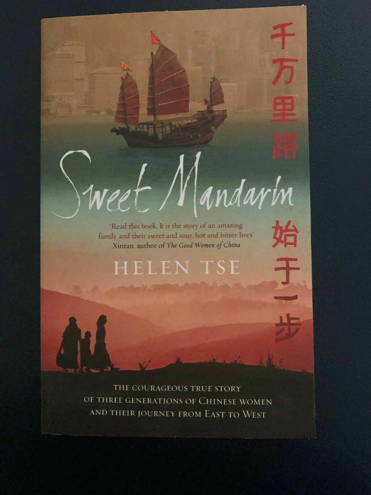 Sweet Mandarin: The Courageous True Story of Three Generations of Chinese Women