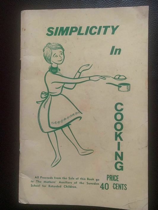 Simplicity In Cooking Vintage Book