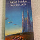 3x Robert Heinlein Books: Podkayne Of Mars, Revolt In 2100, Starman Jones