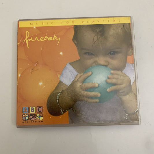 Firebaby: Music For Playtime  by ABC For Babies (CD, 2006)