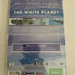 The White Planet (DVD, 2006) Region 4  Brand NEW Sealed