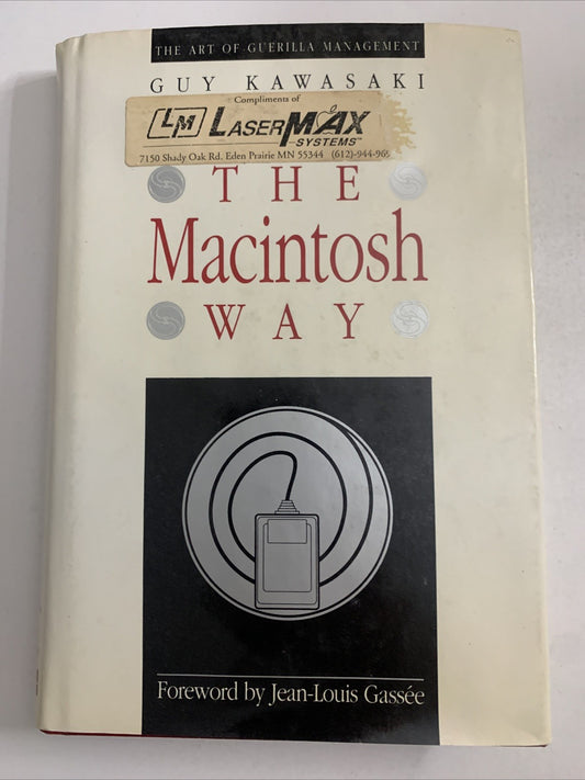 The Macintosh Way: The Art Of Guerilla Management by Guy Kawasaki 1990 HC Apple