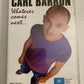 Carl Barron : Whatever Comes Next (DVD, 2005) All Regions