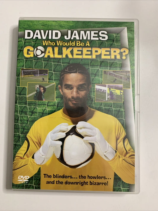 David James Who Would Be A Goalkeeper (DVD, 2009) Football Gaffes Region 4 &2