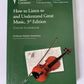 Great Courses How To Listen To And Understand Great Music 3rd Edition DVD + Book