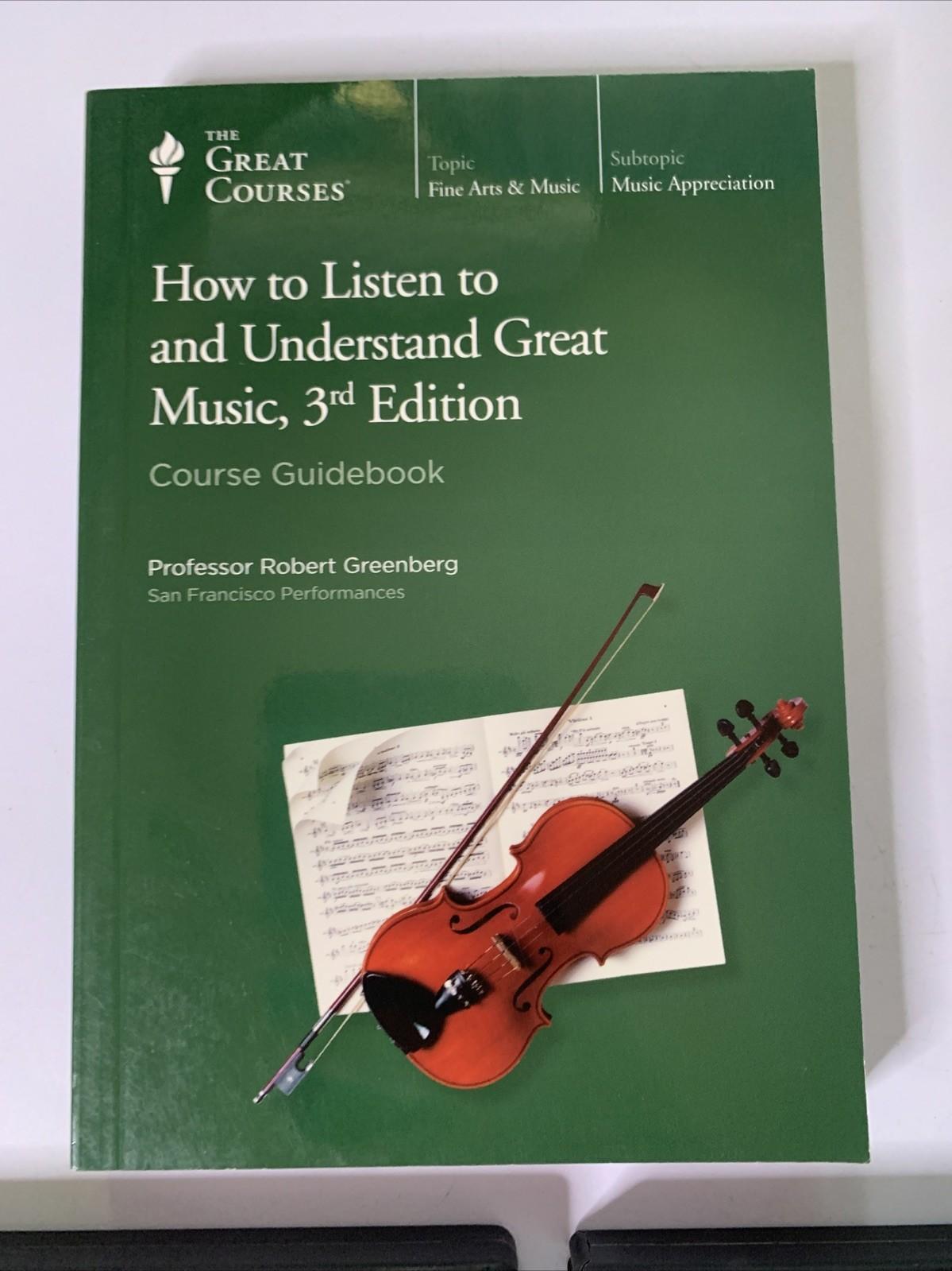 Great Courses How To Listen To And Understand Great Music 3rd Edition DVD + Book