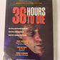 36 Hours To Die (DVD, 1998) Treat Williams, Kim Cattrall All Regions