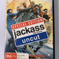 Jackass: The Movie Uncut (DVD, 2002) Johnny Knoxville, Steve O Region 4 NEW