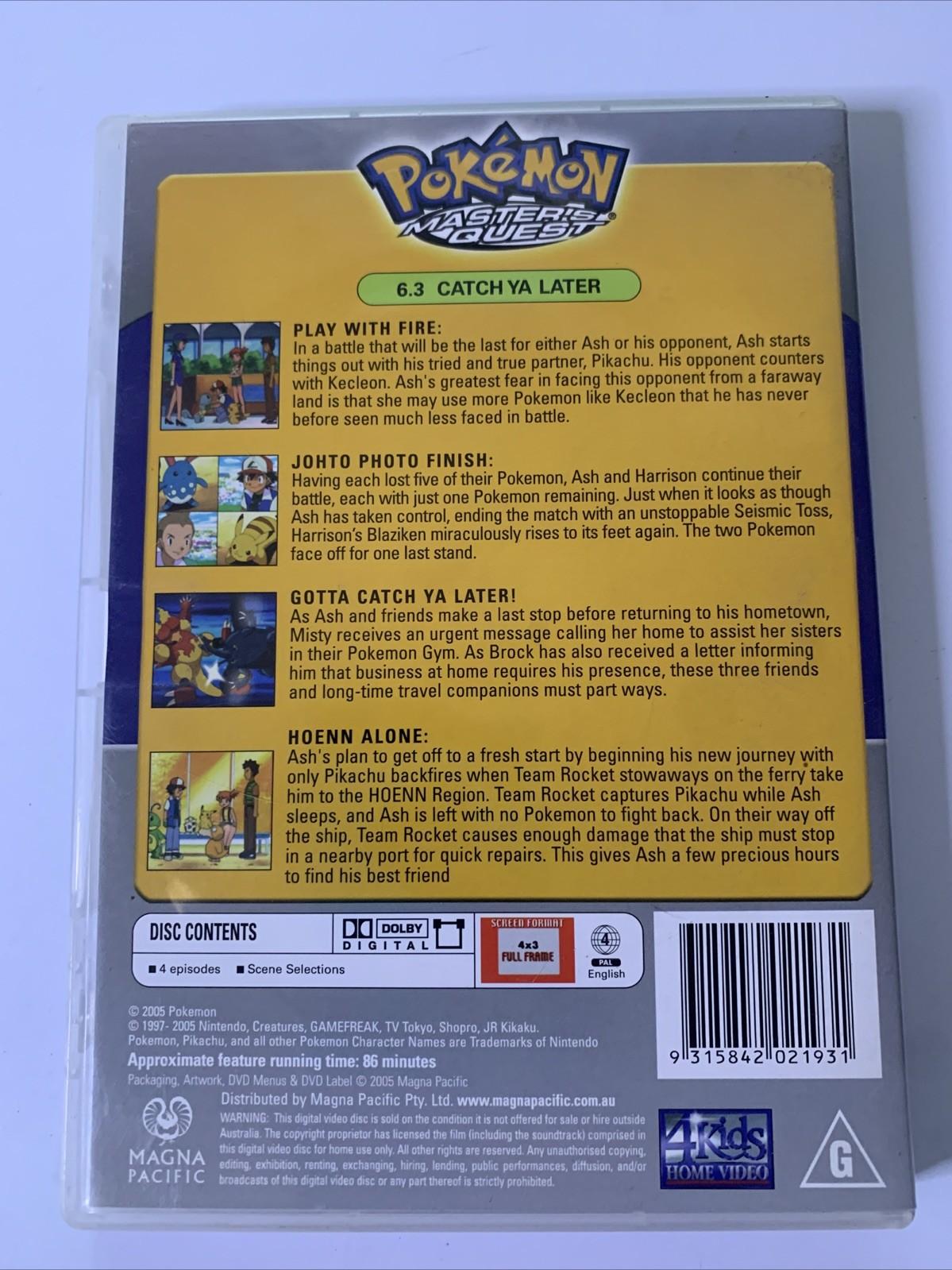 Pokemon Master's Quest: Catch Ya Later 6.3 (DVD, 2003) Anime Region 4