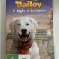 Adventures of Bailey: A Night in Cowtown (DVD, 2013) Region 4