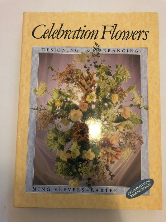 Celebration Flowers by Ming Veevers-Carter 1989 First Edition