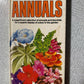 An Illustrated Guide To Annuals: Bob Legge