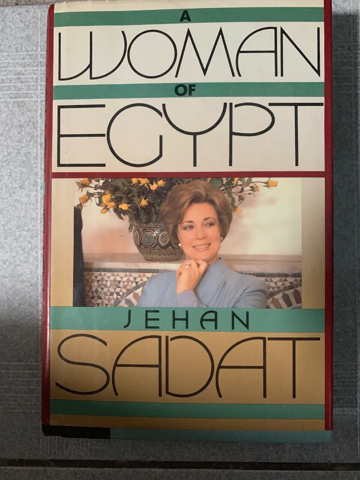 A Woman Of Egypt, Jehan Sadat (1987) Vintage Hardcover Book