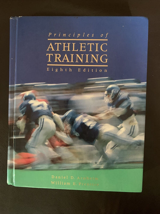 "Principles of Athletic Training" 8th ed. HC by Arnheim & Prentice Book USED
