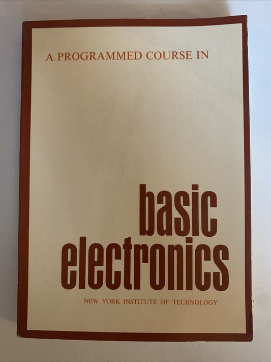 A Programmed Course In Basic Electricity New York Institute Of Technology 1963