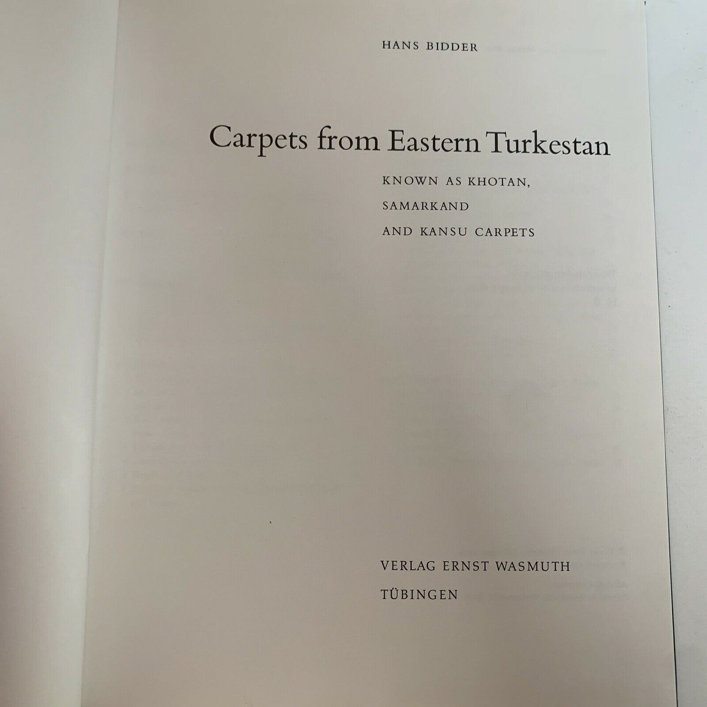 Carpets From Eastern Turkestan by Hans Bidder - Hardcover 1979
