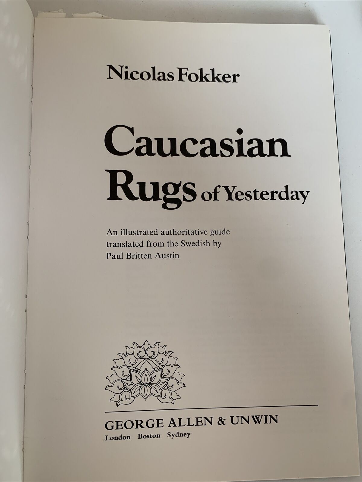 Caucasian Rugs Of Yesterday: Authoritative Guide by Nicholas Fokker 1st Ed 1979