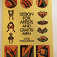 Design For Artists And Craftsmen by Louis Wolchonok