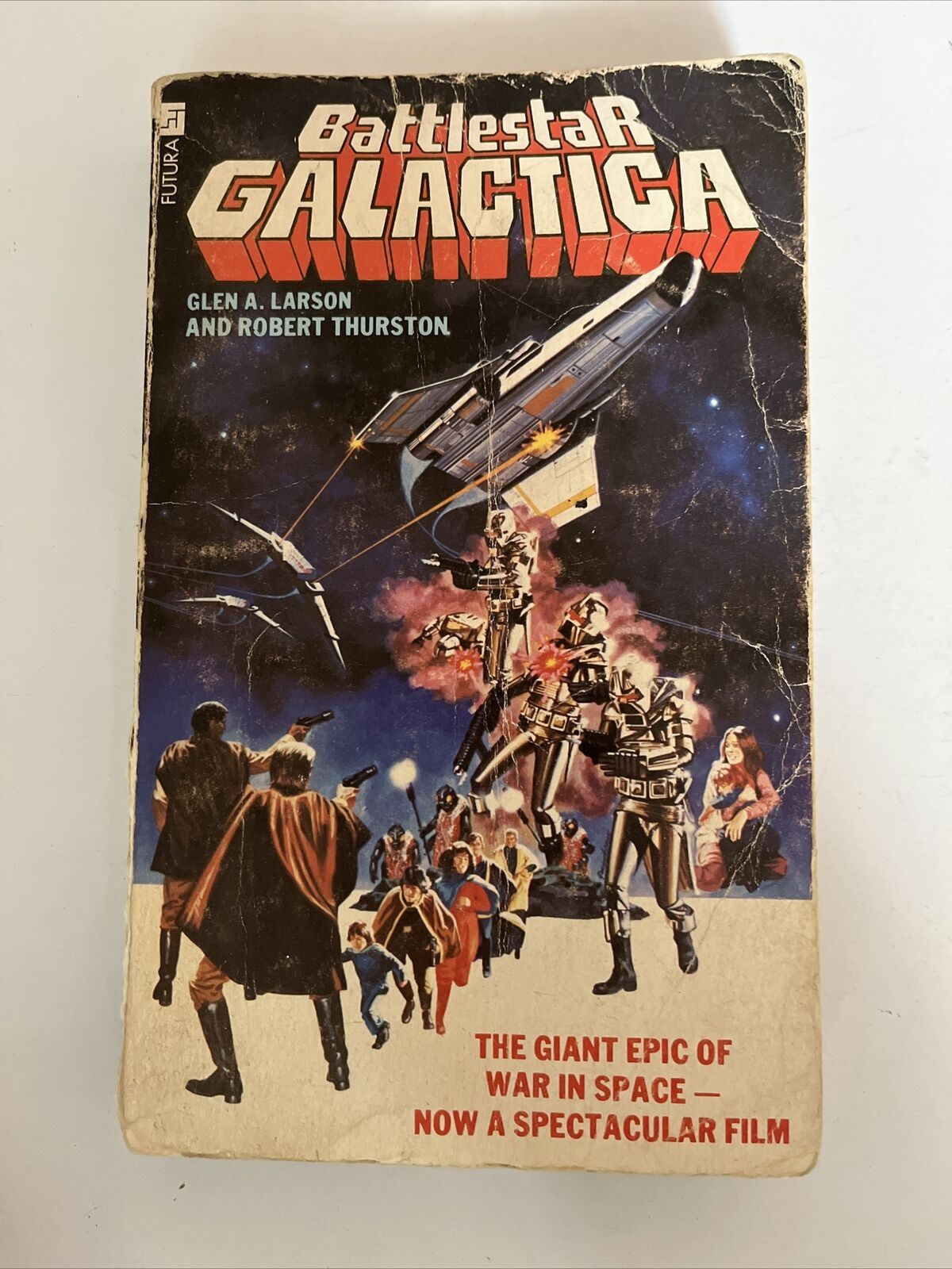 Battlestar Galactica 1978 Book By Glen A Larson And Robert Thurston Retro Unit 0804