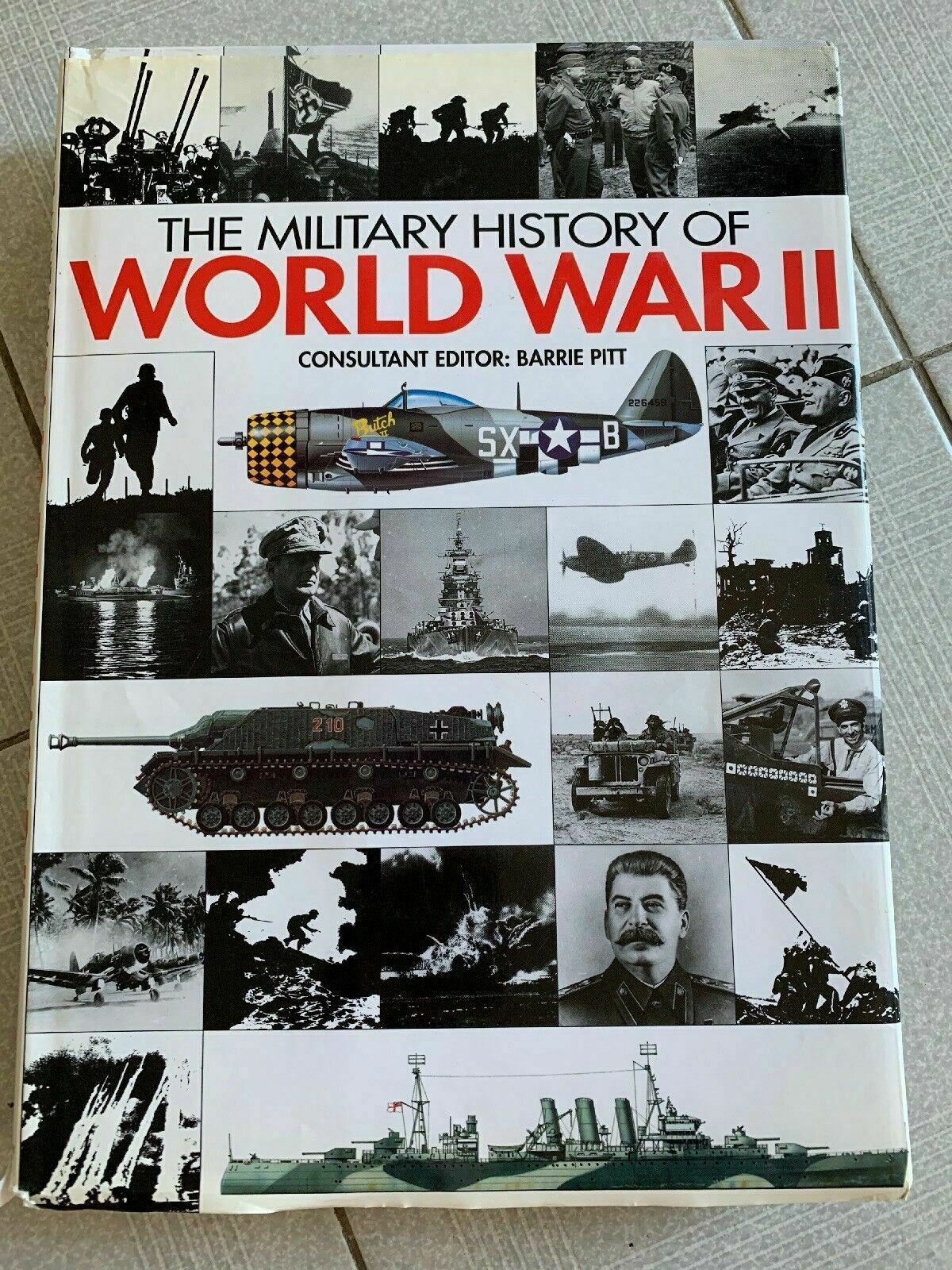 The Military History of World War II Book - Overview of weapons of WWII