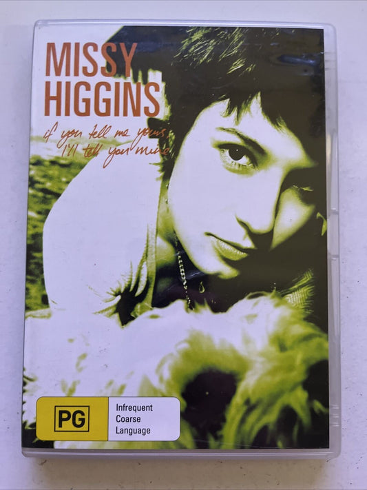 Missy Higgins - If You Tell Me Yours, I'll Tell You Mine (DVD, 2005) All Regions